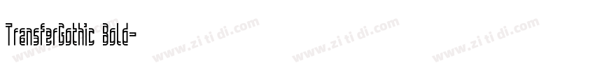 TransferGothic Bold字体转换